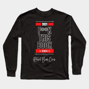 Fuck This Book (Censored) Long Sleeve T-Shirt